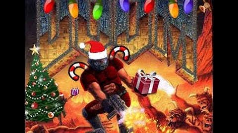 DOOM CHRISTMAS EDITION!!!