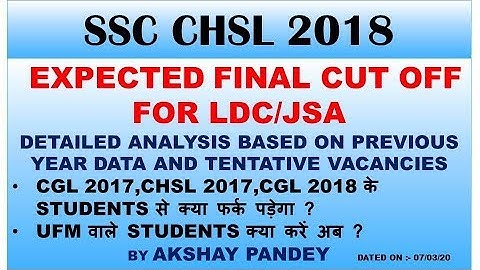 SSC CHSL 2018 EXPECTED FINAL CUT OFF FOR LDC || SSC CHSL 2018 TYPING TEST DATE