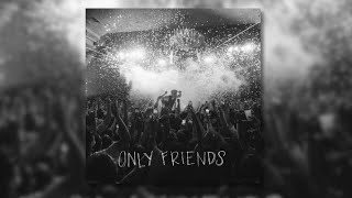 BUNT. - Only Friends