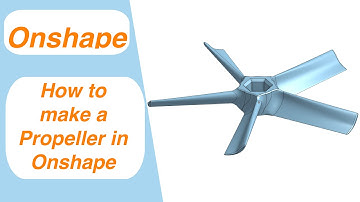 How to make a Propeller in Onshape Beginner (Simple) + Sketch
