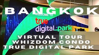 True Digital Park WHIZDOM condo, shops - LIVE, WORK, CREATE, PLAY in Bangkok’s innovation hub