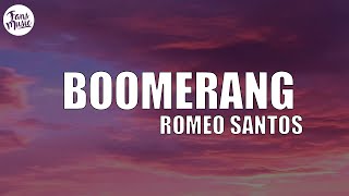 Romeo Santos - Boomerang (Letra\/Lyrics)
