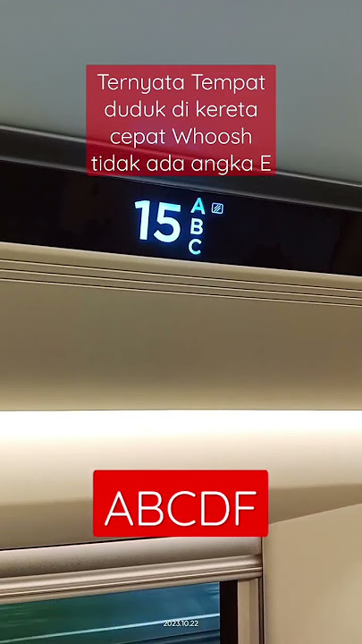 Ternyata tempat duduk di kereta cepat Whoosh ABCDF #whoosh #keretacepat #stasiunhalim #kcic