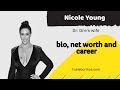 Nicole young  dr dres exwife  bio career relationship  net worth  hollywood stories