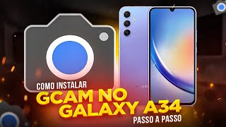 Como INSTALAR GCAM no GALAXY A34 5G (PASSO A PASSO)