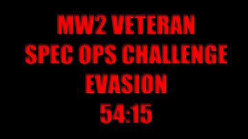 EVASION -  MW2 VETERAN SPEC OPS CHALLENGE - Speed Run
