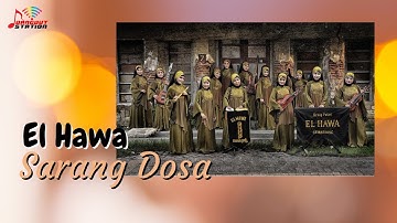 El Hawa - Sarang Dosa (Official Music Video)