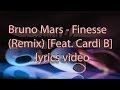 Bruno Mars - Finesse (Remix) [Feat. Cardi B] | Lyrics Video