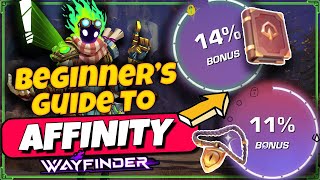 Complete Affinity & Builds System Tutorial - Wayfinder Beginners Guide