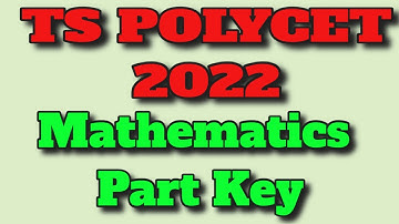 TS POLYCET 2022   Maths Part Key | Held on 30.06.2022