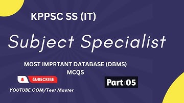 KPPSC Subject Specialist SS (IT) Database Management System (DBMS) Mcqs part 5||@testmaster123
