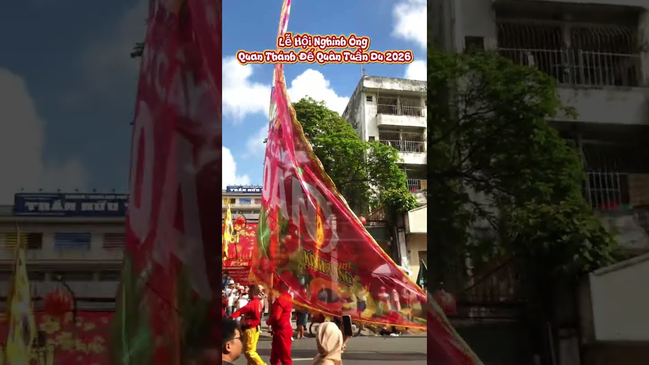 Lễ Hội Nghinh Ông Quan Thánh Đế Quân Tuần Du 2026🙏 #quanthanhdequan #lehoinghinhong #quancong