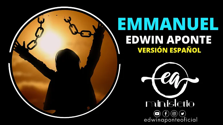 Emmanuel - Edwin Aponte (versin espaol)