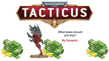 Draupnir talks about what deals you should buy in Tacticus
