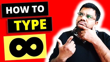 How to type the infinity symbol - [ ∞ ]