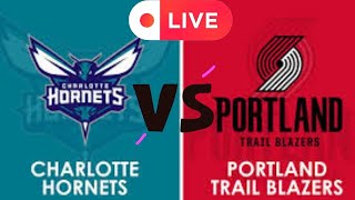 Charlotte Hornets vs Portland Trail Blazers NBA Live Scoreboard Today LIVE SCORE