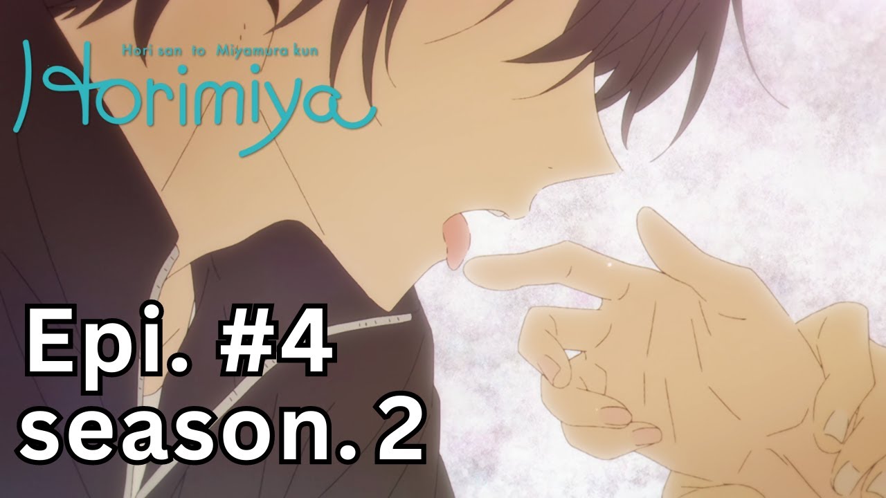 Horimiya – Episode 4 – “Everybody Loves Somebody” Recap! – How