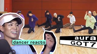 Dancer Reacts to #GOT7 - AURA Dance Practice