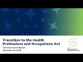 Governance and Bylaws - Transition to the Health Professions and Occupations Act