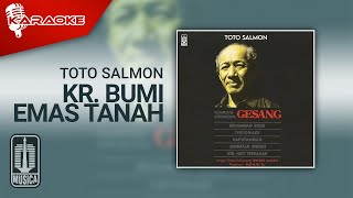 Download lagu Toto Salmon - Kr. Bumi Emas Tanah Airku ( Karaoke Video)