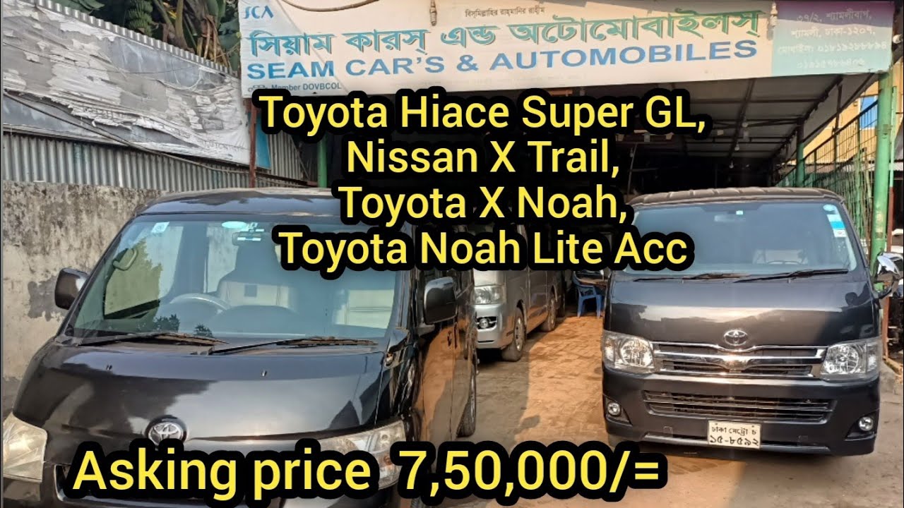 Toyota Hiace Super GL, Nissan X Trail SUV, X Noah, Toyota Noah Lite Acc ...