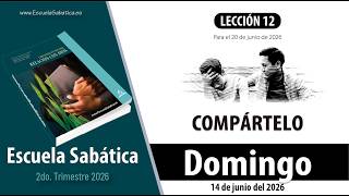 Escuela Sabática | 14 de junio del 2026 | Lección Alumnos