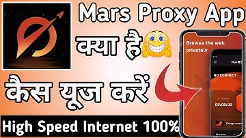 Mars Proxy || Mars Proxy App kaise Use kare || How to Use Mars Proxy App || Mars Proxy App