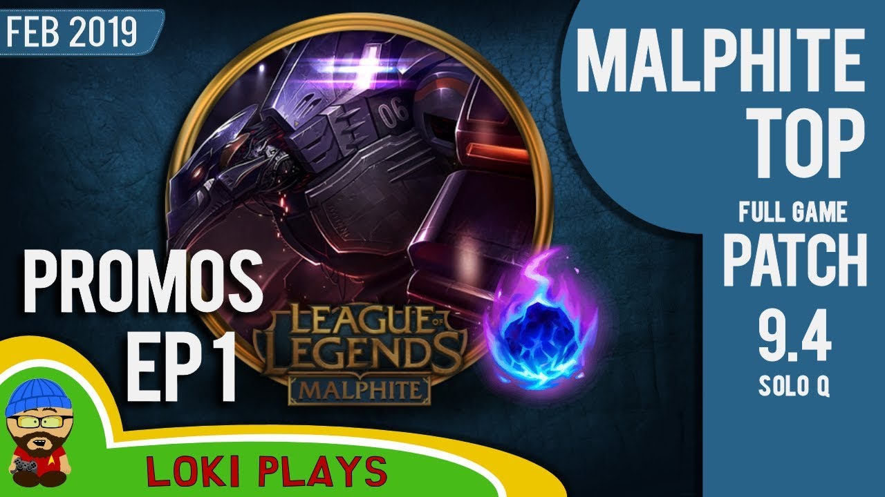 Malphite (vs Fiora) Top Lane Promos Patch 9.4 League of Legends