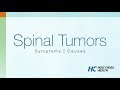 Spinal Tumors: Symptoms, Causes