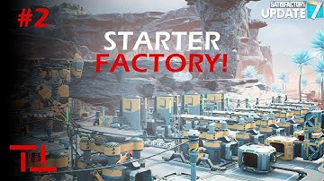 STARTER FACTORY! - Satisfactory Let