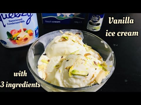 vanilla-ice-cream-recipe-||-simple-&-easy-homemade-vanilla-ice-cream-with-three-ingredients