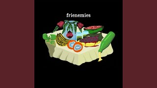 посмотри вокруг - Frienemies