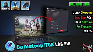Gameloop7.1/TGB [LATEST] Lag Fix LOW END PC | Rendering Fix | Gameloop Best Settings | BOOST FPS