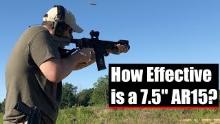 How Effective Is A 75 Inch Ar-15?