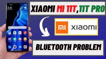 How to Fix Xiaomi Mi 11T, 11T Pro Bluetooth Pairing Connection problem