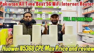 Huawei N5368 CPE Max 5G Router Review | Best 5G SIM Router for Home & Office