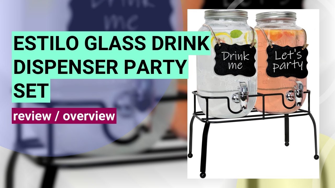Estilo Glass Drink Dispenser Review: Perfect for Parties and Events!