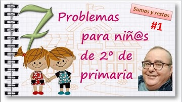 PROBLEMAS de SUMAS y RESTAS, SEGUNDO de PRIMARIA #1 @ACADEMIADIEGO