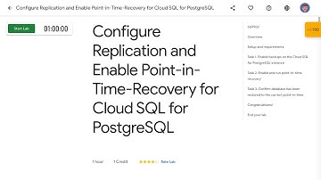 Configure Replication and Enable Point in Time Recovery for Cloud SQL for PostgreSQL GSP922