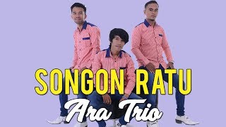 Lagu Batak Paling Populer - SONGON RATU - Ara Trio #lagubatak