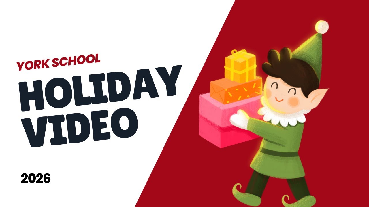 York School Holiday Video '25