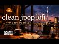 clean jpop lofi 🎧 relaxing tokyo cafe & tea music for work, study & relax