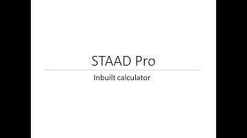 Calculator in STAAD Pro