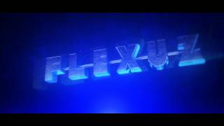 ► Intro ✘ Flexuz ✘ By CrowdMotion ✘ V1