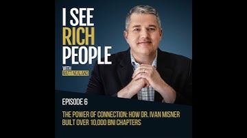 The Power of Connection: How Dr. Ivan Misner Built over 10,000 BNI Chapters
