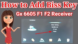 How to Add Biss Key in Gx 6605 F1 F2 China Receiver screenshot 5