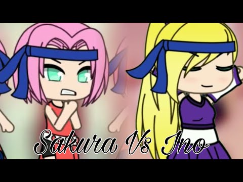 Naruto Gacha Life: Sakura Haruno Vs Ino Yamanaka 