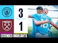 EXTENDED HIGHLIGHTS | 4-IN-A-ROW | Man City 3-1 West Ham | Premier League History Makers