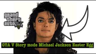 GTA- Story mode Check this out Two Michael Jackson Easter Egg! #2