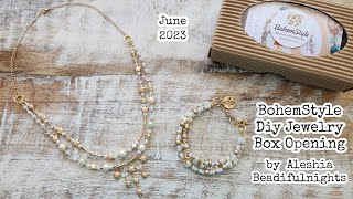 BohemStyle Diy Jewelry Box June 2023 Opening